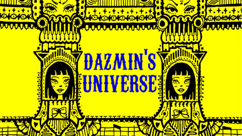 Dazmin's Universe
